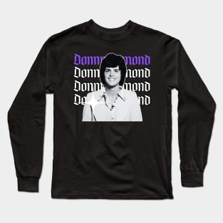 Donny osmond x 70s retro style Long Sleeve T-Shirt